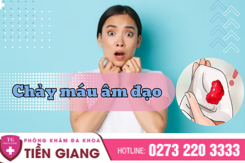 Chảy máu âm đạo bất thường