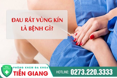 Nguyên nhân đau rát vùng kín ở nữ giới