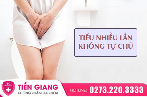 Tiểu Nhiều Không Tự Chủ Là Bị Gì Và Có Nguy Hiểm Không